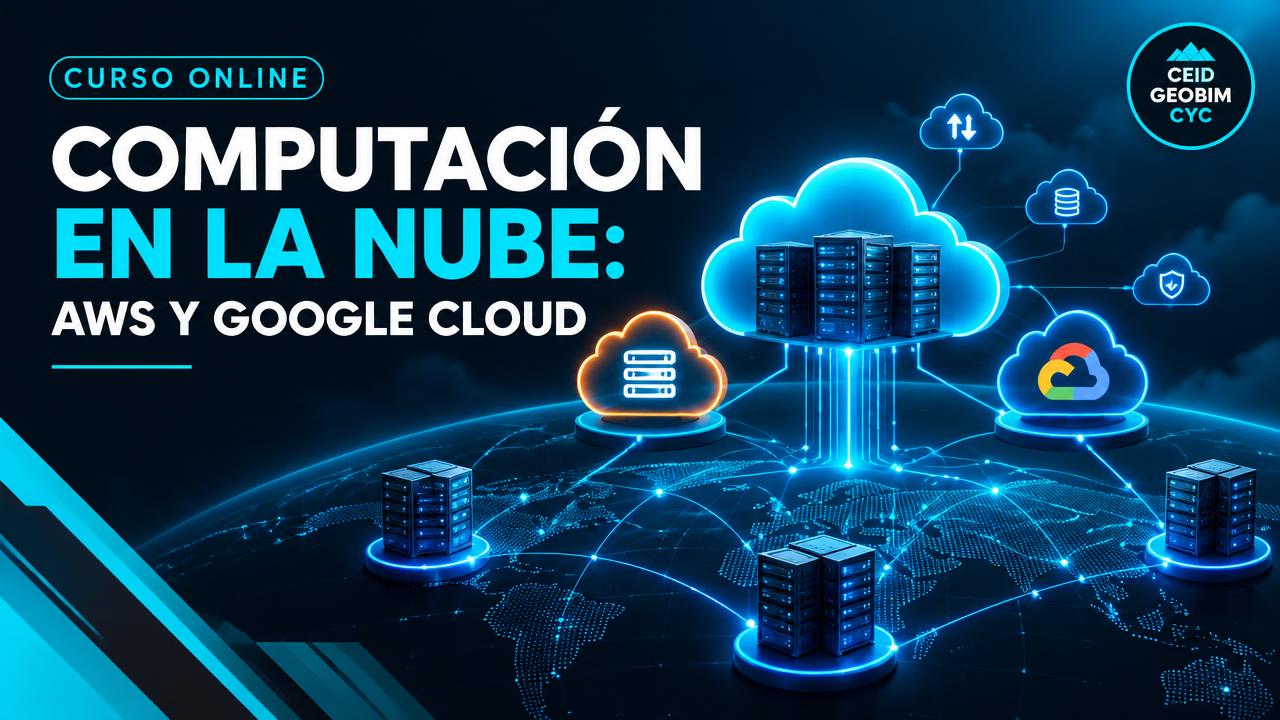 Curso de Computación en la Nube: AWS y Google Cloud