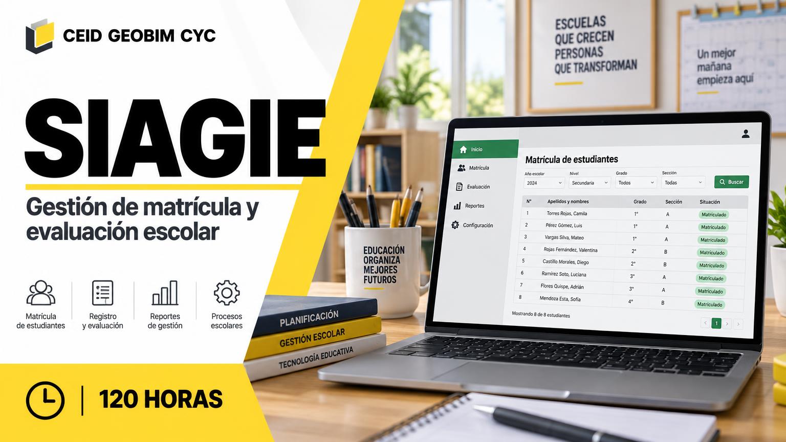 Curso de SIAGIE: Gestión de Matrícula y Evaluación Escolar